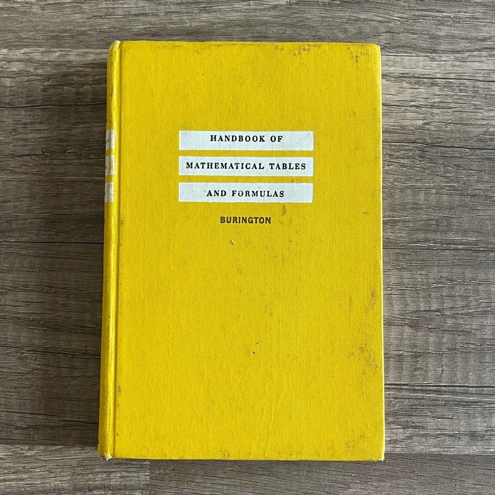 HANDBOOK OF MATHEMATICAL TABLES AND FORMULAS by RICHARD BURINGTON [VINTAGE 1965]